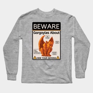 Beware Gargoyles About Long Sleeve T-Shirt